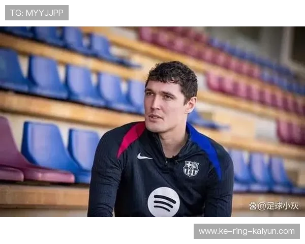 巴塞罗那提高传球节奏,克里斯滕森补位强壮可靠 巴塞罗那提高传球节奏,克里斯滕森补位强壮可靠